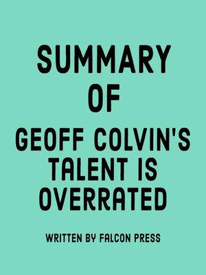 cover image of Summary of Geoff Colvin's Talent Is Overrated